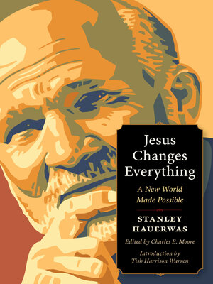 cover image of Jesus Changes Everything